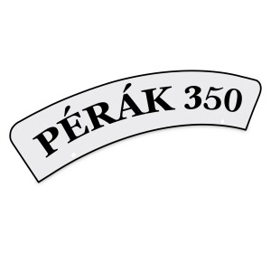 Tabulka na přední blatník - nápis Pérák 350