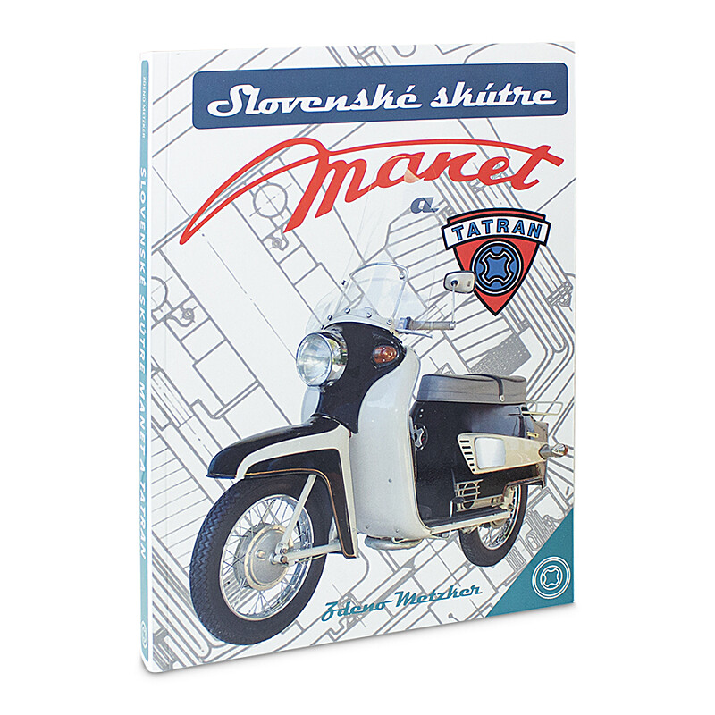 Kniha Slovenský skůtr Manet a Tatran